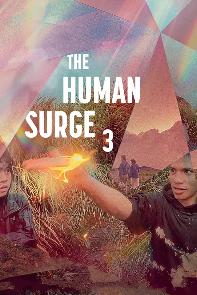 The Human Surge 3