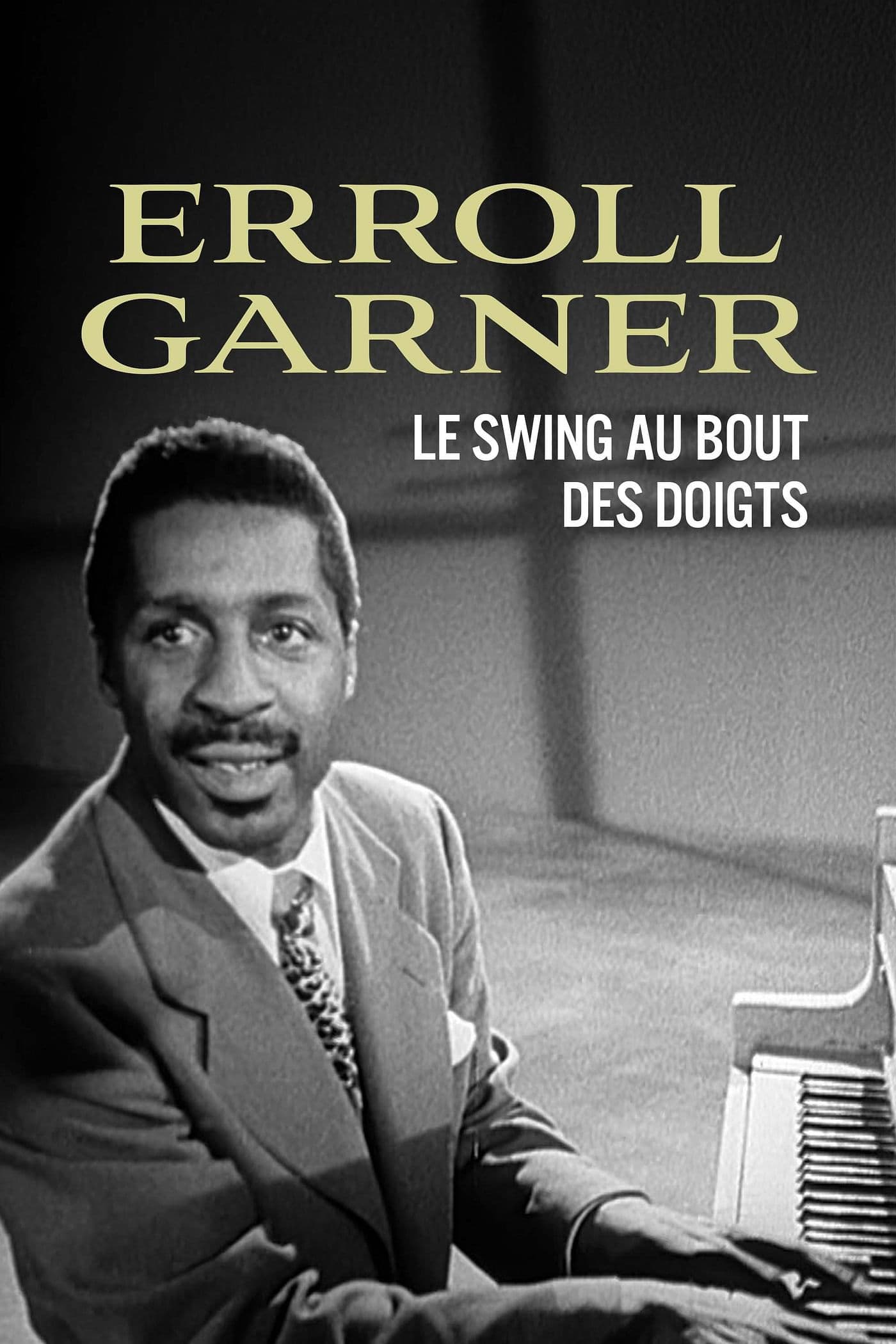 Erroll Garner, le swing au bout des doigts