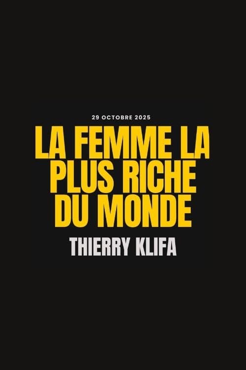La Femme la plus riche du monde
