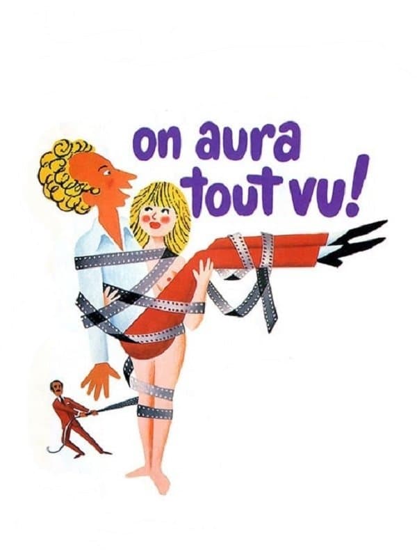 On aura tout vu !