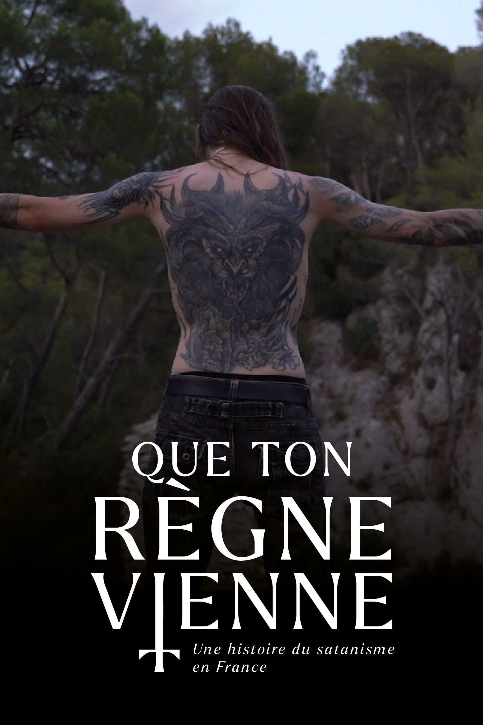 QUE TON RÈGNE VIENNE : Une histoire du satanisme en France