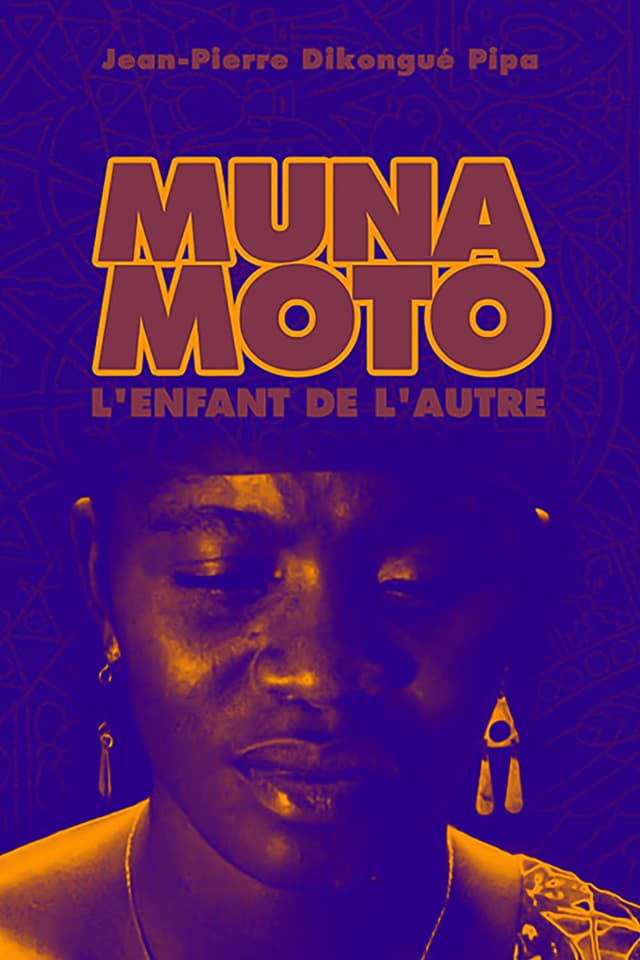 Muna Moto : L'Enfant de l'autre