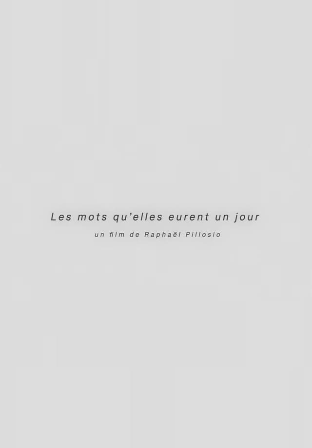 Les mots qu'elles eurent un jour