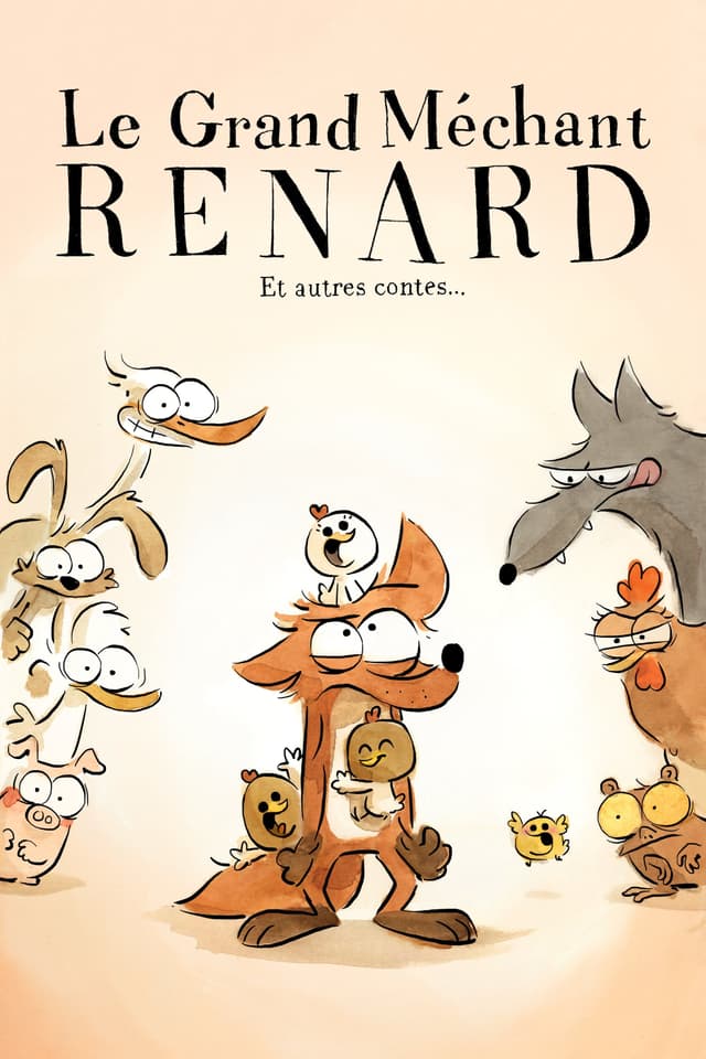 Le Grand Méchant Renard et autres contes...