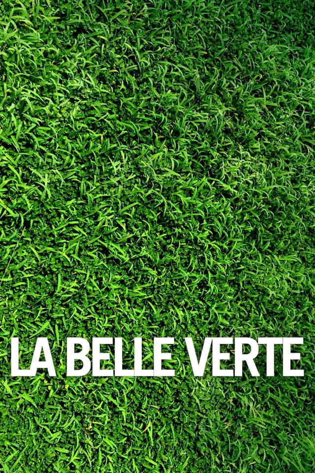 La Belle Verte