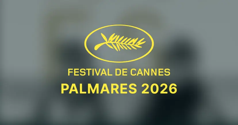 Festival de Cannes 2026 : Découvrez le palmarès complet et tous les gagnants
