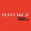 Majestic Bastille